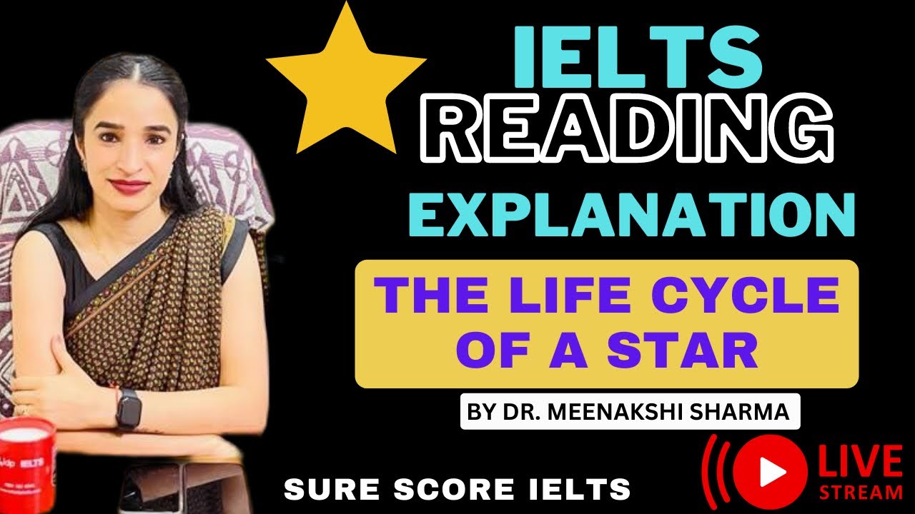 IELTS Reading | Explanation | The life cycle of a star | Reading | 