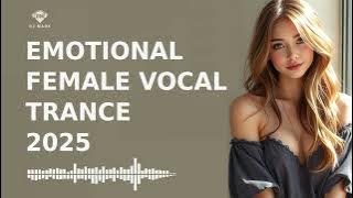 EMOTIONAL FEMALE #VOCAL #TRANCE: Richard Durand, Christina Novelli, Ben Gold, ATB, Susana