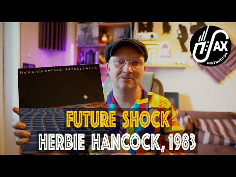 видео: Виниловая суббота №25 "Future Shock" (Herbie Hancock, 1983)