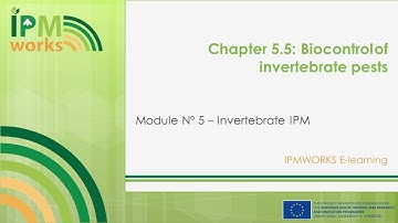 5.5. Biocontrol of invertebrate pests. - IPMWORKS e-learning training modules