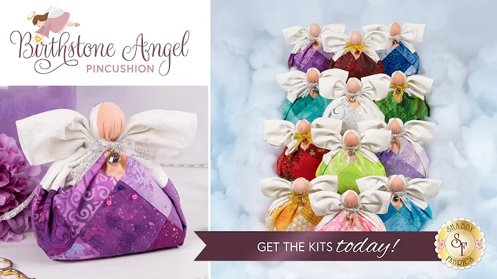 Introducing: Birthstone Pincushion Angels with Shabby Fabrics