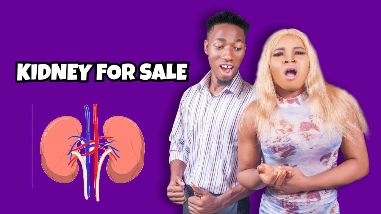 KIDNEY FOR SALE (S3Ep12) Housemates of Lagos YouTube