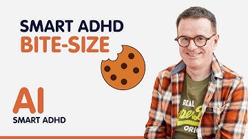 Smart ADHD Bitesize: Outsource Your ADHD Brain with AI