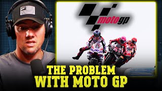 Former MotoGP motorcycle racer Ben Spies honest about "Direction" MotoGP is going in 2023 & beyond