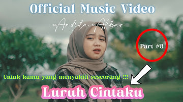 Luruh Cintaku - Ardila Akbar X CoverPedia | Official Music Video