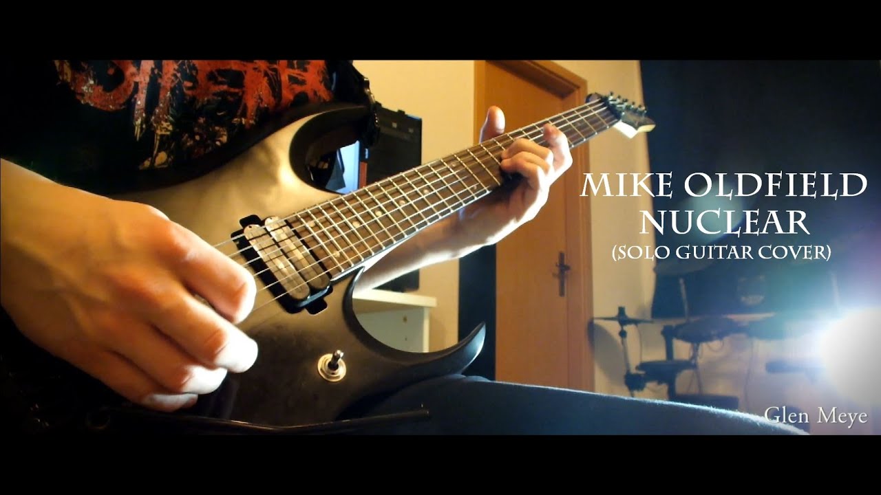 Mike Oldfield - Nuclear (solo) (Guitar Cover) [Glen Meye]
