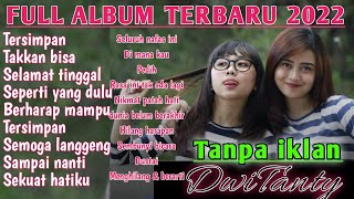 Top 20 cover dwitanty terbaru 2022 tanpa iklan | dwitanty live Acoustic full album