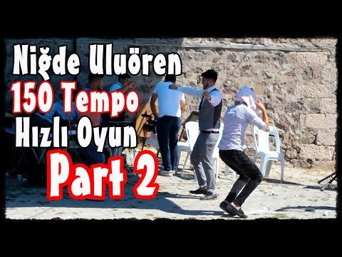 Niğde Yöresi Uluören Köyü Hızlı Oyunları Part 2 (Oruç Öztürk ) [Poyraz Kameraᴴᴰ]