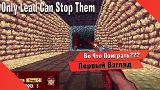 🎮Играм Быть Steam🎮 Only Lead Can Stop Them Первый Взгляд Ретро Шутер