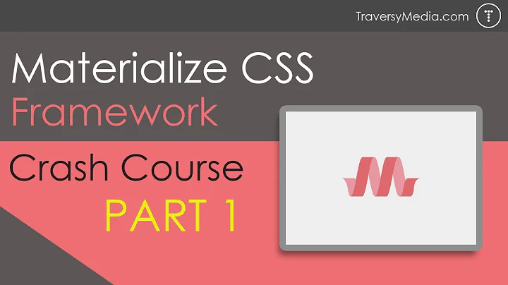 Materialize CSS Crash Course [Part 1]