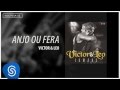 Victor & Leo - Anjo ou Fera part. Malta (Irmãos) [Áudio Oficial]