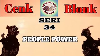 Wayang Cenk Blonk Seri 34: People Power