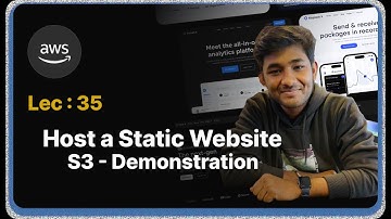 Lec : 35 - Host a Static Website on AWS S3:  Demonstration