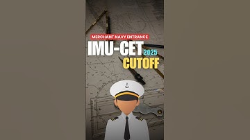 ⚓IMU-CET 2025 Cutoff | Merchant Navy Entrance Exam #imucet #dns #sponsorship #ship #cutoff #imumate