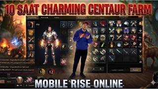 10 Saat Centaur Farmında Saatlik Kaç Gold Kazanılıyor Rise Online Mobile @RiseOnline