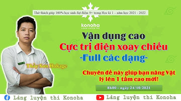 FULL DẠNG - CỰC TRỊ TRONG ĐIỆN XOAY CHIỀU - THẦY SƠN HOKAGE