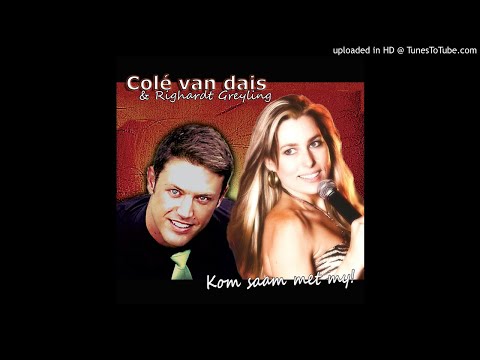 Kom saam met my (Cole van dais ft Righardt Greyling)