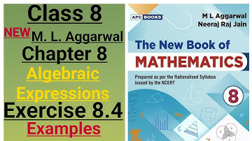 New ml aggarwal class 8 maths chapter 8 (Algebraic Expressions) Examples of ex. - 8.4