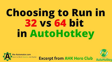 Choosing 32 verse 64 bitness in AutoHotkey