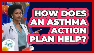 How Does An Asthma Action Plan Help?