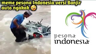 Beragam budaya begitu menakjubkan Meme Pesona Indonesia auto ngakak!!! Part2