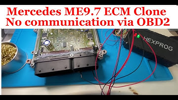 Mercedes 272 ME9.7 ECM Clone with Hexprog. No OBD2 communication to ECM.