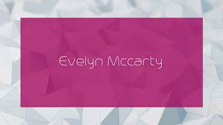 Evelyn Mccarty - appearance