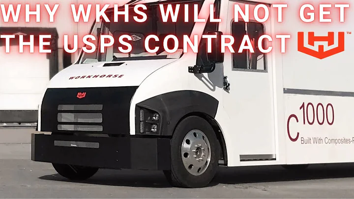 Workhorse Stock - Why Workhorse might not get the USPS contract | WKHS Stock | Workhorse Group stock