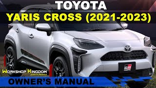 TOYOTA YARIS CROSS (2021-2023) Owner's User Manual - English - PDF Download