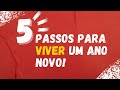 0s 5 passos para viver um ano Novo! // Falando de Jesus #9