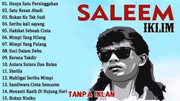 Full Album Saleem Iklim - Lagu Malaysia Lama Populer ( TANPA IKLAN )