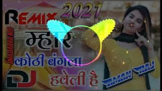 Mhare kothi bangla haveli hai | Singer Harendera Nagar | Sumit Kasana DJ Remix Song