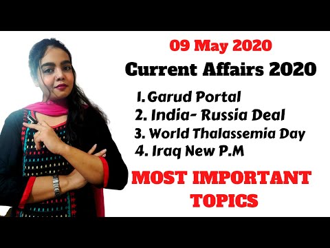 Garud Portal, India-Russia deal, World Thalassemia Day, Iraq new PM || 09 May 2020 || Studies