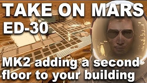 Take On Mars Editor 30