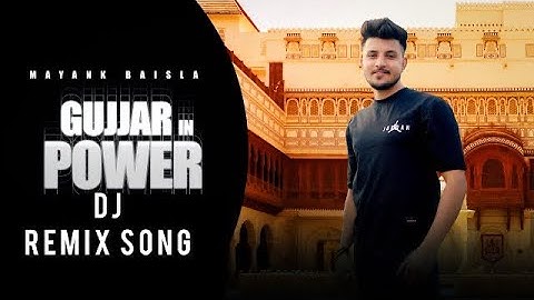 Gujjar In Power Remix song | Mayank Baisla ( official song )