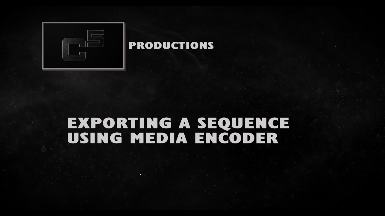 08 Exporting a sequence using Media Encoder - YouTube