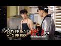 The Boyfriend Express | Episode 2 [2/4]