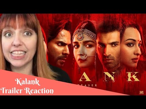 kalank-official-trailer---reaction!