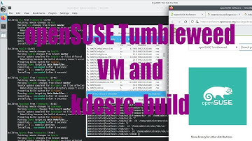 openSUSE Tumbleweed VM and kdesrc-build tutorial - September 2022 - e98fddfb