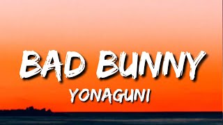 Bad Bunny - Yonaguni (Letra/Lyrics) Bad Bunny, baby, bebé