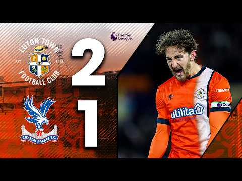 Luton Crystal Palace Goals And Highlights