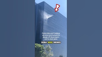Dubai Uses Drones to Clean Skyscrapers