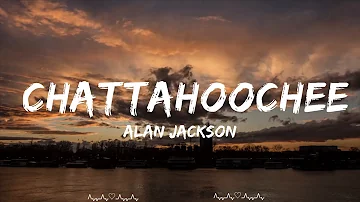 Alan Jackson - Chattahoochee  || Sam Music