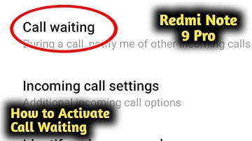 How to Activate Call Waiting in Redmi Note 9 Pro