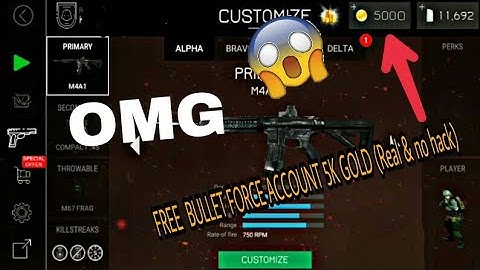 (GiveAway) ACCOUNT BULLET FORCE 5K GOLD (no hack & Real 100% ) 1.60 🔥😈