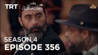 Payitaht Sultan Abdulhamid Episode 356 | Season 4 | Historical Series
