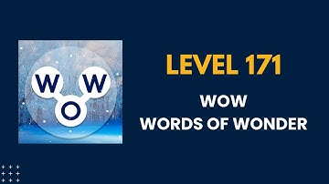 Wow words of wonders level 171