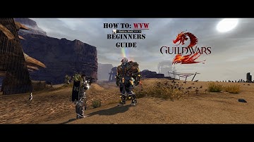 Guild Wars 2 How To WvW: Solo Roaming Objectives and Roles A Beginners Guide