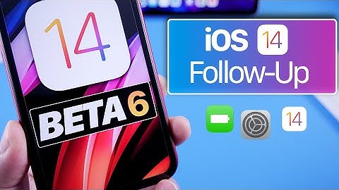 iOS 14 Beta 6 Expected Release Date & iOS 14 Beta 5 Follow Up!