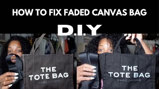 DIY: RESTORE FADED CANVAS HANDBAG | HOW TO DYE YOUR HANDBAG | MARC JACOBS THE TOTE BAG | EASY FIX